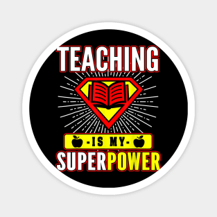 Super Teacher Shirt Teaching Is My Superpower Back To School Magnet